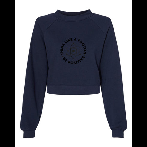 THINK LIKE A PROTON BE POSITIVE Bella canvas hoodie 7505